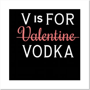 V is for vodka Posters and Art